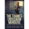 The Thames Crossbow Murders - Paperback