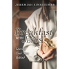 Breakfast With Jesus: Leaving Your Nets Behind - Paperback