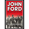 John Ford: The Man and His Films - Paperback