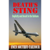 Death's Sting: Duplicity and Deceit in the Balkans - Paperback