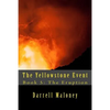 The Yellowstone Event: Book 5: The Eruption - Paperback