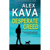 Desperate Creed: (Book 5 Ryder Creed K-9 Mystery) - Paperback