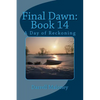 Final Dawn: Book 14: A Day of Reckoning - Paperback