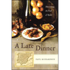 A Late Dinner: Discovering the Food of Spain - Paperback