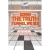Down the Truth Tunnel We Go! Hard Crossword Puzzle Books for Terrific Tuesdays - Paperback