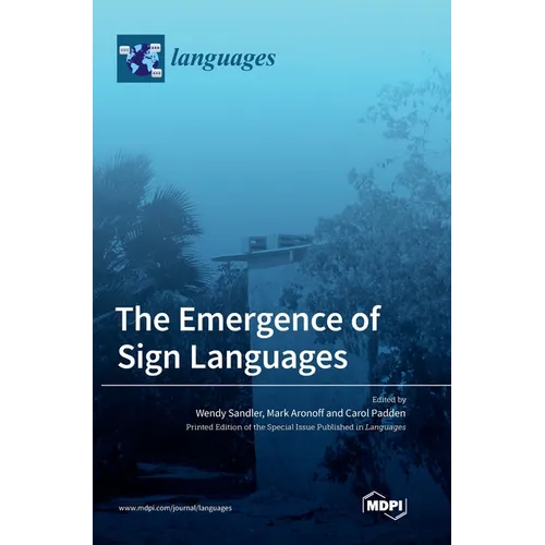 The Emergence of Sign Languages - Hardcover
