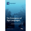 The Emergence of Sign Languages - Hardcover