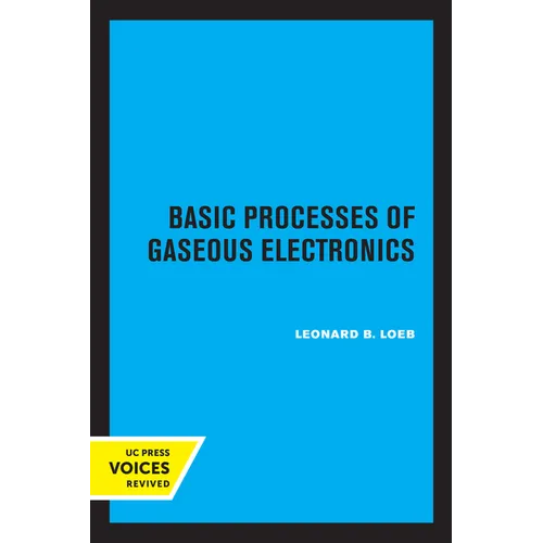 Basic Processes of Gaseous Electronics - Paperback