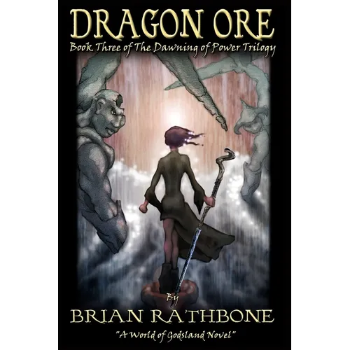Dragon Ore: The Dawning of Power - Paperback