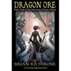 Dragon Ore: The Dawning of Power - Paperback
