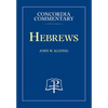 Hebrews - Concordia Commentary - Hardcover