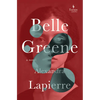 Belle Greene: A Novel of America's Most Famous Librarian - Paperback