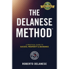 The Delanese Method: A Practical Guide To Success, Prosperity & Abundance - Paperback