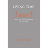 Living Time: and the Integration of the Life - Paperback