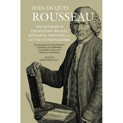 The Reveries of the Solitary Walker, Botanical Writings, and Letter to Franquières - Hardcover
