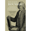 The Reveries of the Solitary Walker, Botanical Writings, and Letter to Franquières - Hardcover