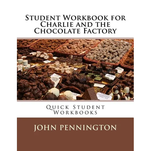 Student Workbook for Charlie and the Chocolate Factory: Quick Student Workbooks - Paperback