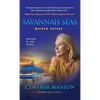 Savannah Seas: Maiden Voyage - Hardcover