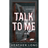 Talk to Me - Paperback