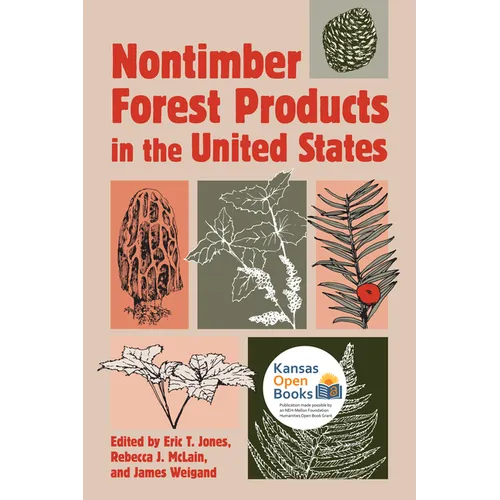 Nontimber Forest Products in the United States - Paperback