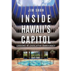 Inside Hawaii's Capitol - Paperback