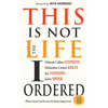 This Is Not the Life I Ordered: 60 Ways to Keep Your Head Above Water When Life Keeps Dragging You Down (for Readers of Edge Turning Adversity Into Ad - Paperback