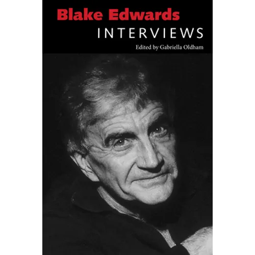 Blake Edwards: Interviews - Paperback