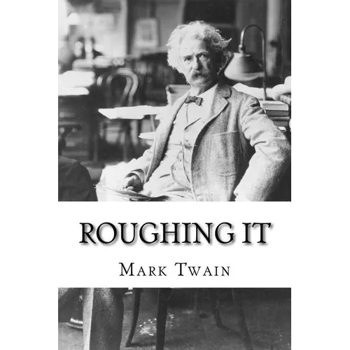 Roughing It Mark Twain - Paperback