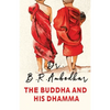 The Buddha and His Dharma - Paperback