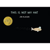 This Is Not My Hat - Hardcover