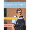 Agnes Martin: Pioneer, Painter, Icon - Paperback