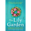 The Lily Garden: A heart-warming, feel-good summer romance - Paperback
