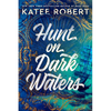 Hunt on Dark Waters - Paperback