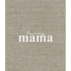 Becoming Mama - Hardcover