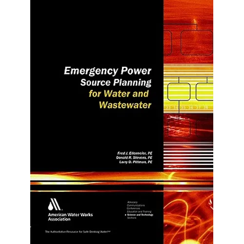 Emergency Power Source Planning for Water and Wastewater - Paperback