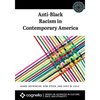 Anti-Black Racism in Contemporary America - Paperback