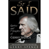 So I Said: Quotes and Thoughts of Gerry Spence - Hardcover