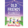 Old Friends Reunited - Paperback