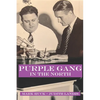 Purple Gang in the North: How Club Manitou was Planned, Built, Operated, and Transmogrified - Paperback