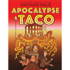 Apocalypse Taco: A Graphic Novel - Paperback