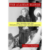 The Alaskan Blonde: Sex, Secrets and the Hollywood Story that Shocked America - Paperback