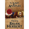 The Lost Apostles: Book 2 of the Stolen Gospels - Paperback