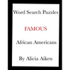 Word Search Puzzles: Famous African Americans - Paperback
