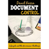 Document Control: Lifecycle and the Governance Challenge - Paperback