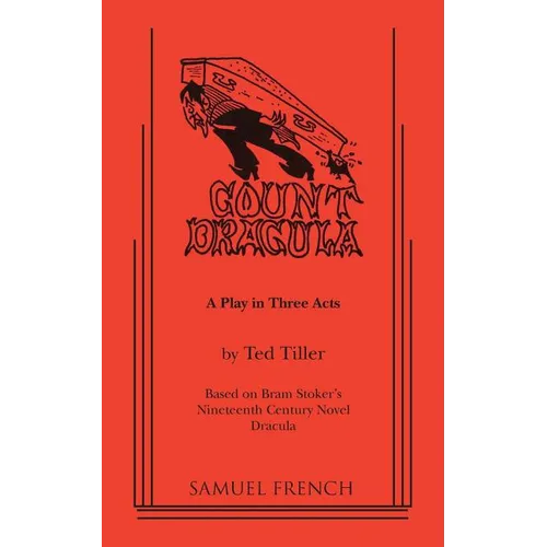 Count Dracula - A Play in Three Acts - Paperback