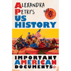 Alexandra Petri's Us History: Important American Documents (I Made Up) - Hardcover