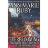 Everblooming: Through The Twelve Provinces Of The Netherlands - Paperback