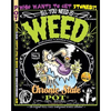 All You Need Is Weed: Marijuana-Flavored Comics: The Original FULL-PAGE Underground COMIX Collection! - Paperback