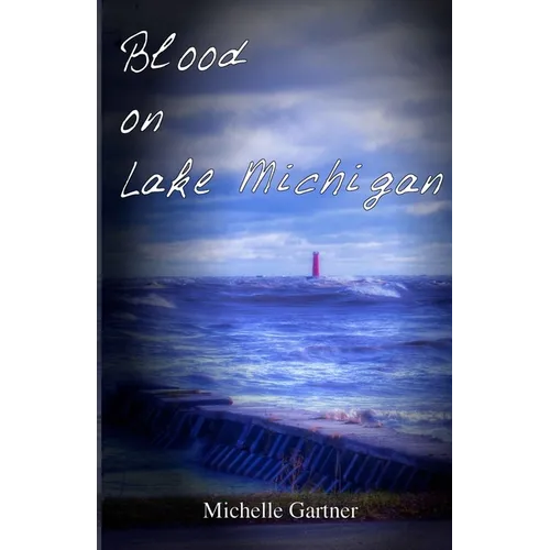 Blood on Lake Michigan - Paperback