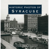Historic Photos of Syracuse - Hardcover